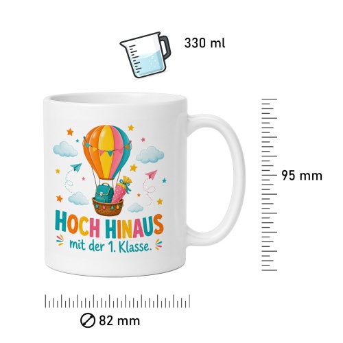 Tasse »Hoch hinaus mit der 1. Klasse.«
