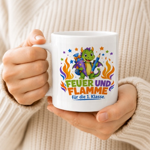 Tasse »Feuer und Flamme für die 1. Klasse«