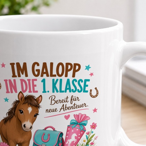 Tasse »Im Galopp in die 1. Klasse«
