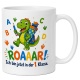 Tasse »ROAAR! Ich bin jetzt in der 1. Klasse.«