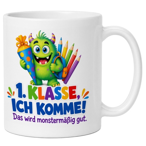 Tasse »1. Klasse, ich komme! Das wird...