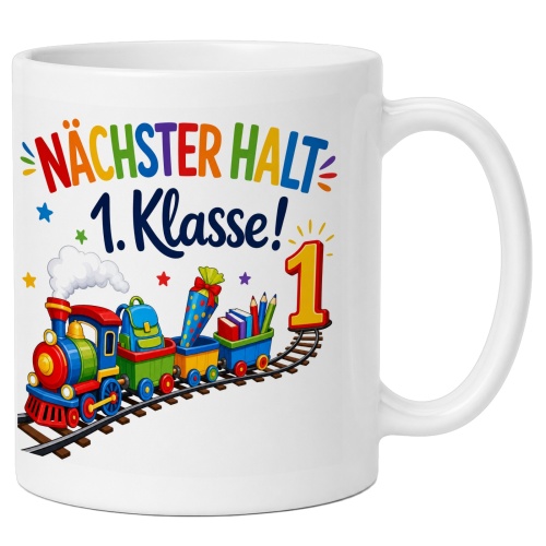 Tasse »Nächster Halt 1. Klasse!«
