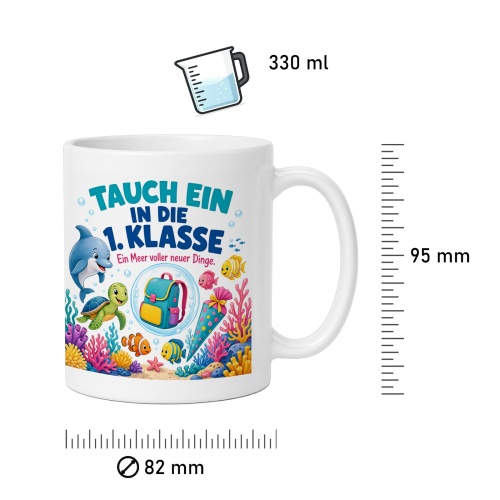 Tasse »Tauch ein in die 1. Klasse«