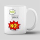 Tasse "NÖ! – Einfach NÖ!"