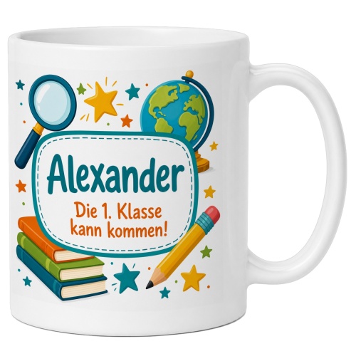 Tasse »Alexander Die 1. Klasse kann kommen!«