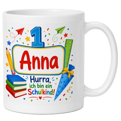 Tasse »Anna Hurra, ich bin ein Schulkind!«