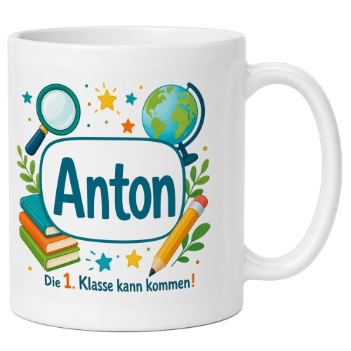 Tasse »Anton Die 1. Klasse kann kommen!«