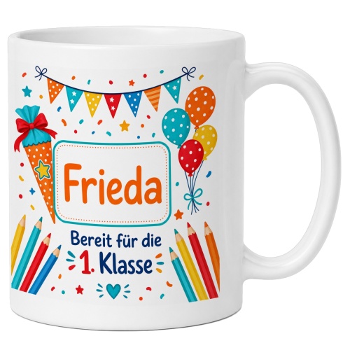 Tasse »Frieda Bereit für die 1. Klasse«