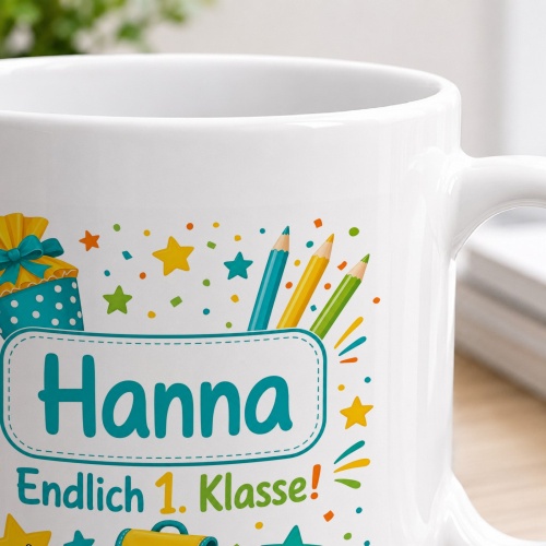 Tasse »Hanna Endlich 1. Klasse!«