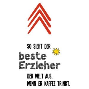 Tasse "So sieht der beste Erzieher..."