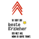 Tasse »So sieht der beste Erzieher...«