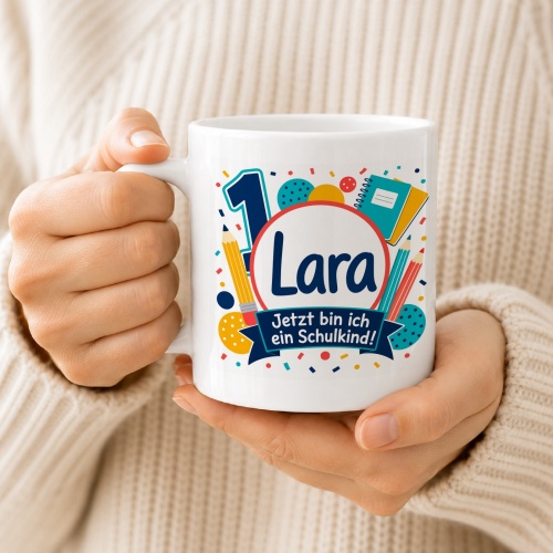 Tasse »Lara Jetzt bin ich ein Schulkind!«