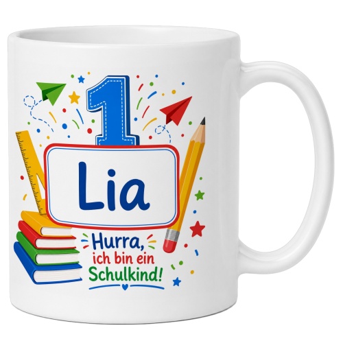 Tasse »Lia Hurra, ich bin ein Schulkind!«