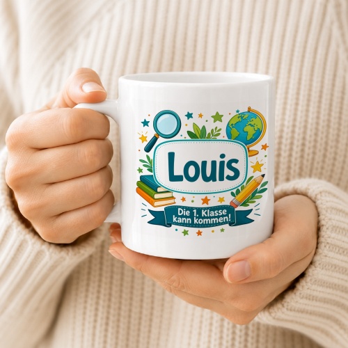 Tasse »Louis Die 1. Klasse kann kommen!«
