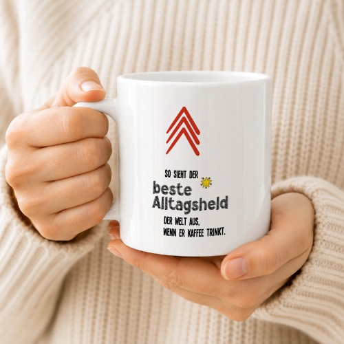Tasse »So sieht der beste Alltagsheld...«