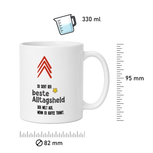 Tasse »So sieht der beste Alltagsheld...«