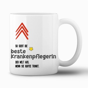 Tasse "So sieht die beste Krankenpflegerin..."