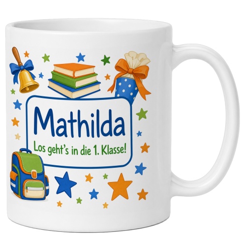 Tasse »Mathilda Los gehts in die 1. Klasse!«