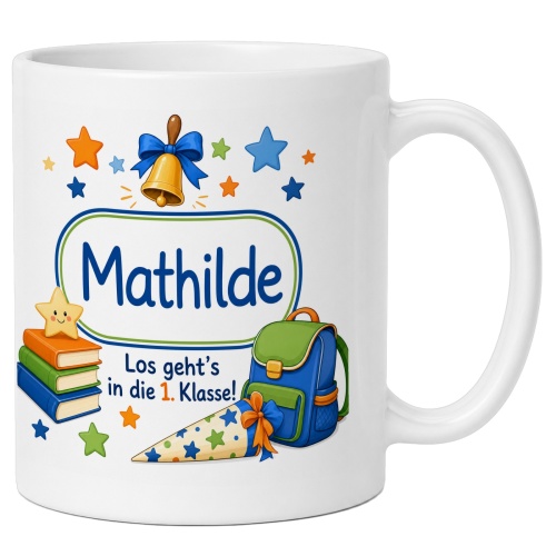 Tasse »Mathilde Los geht’s in die 1....