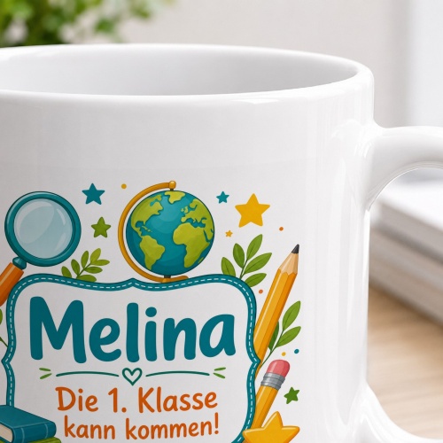 Tasse »Melina Die 1. Klasse kann kommen!«
