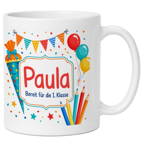 Tasse »Paula Bereit für die 1. Klasse«
