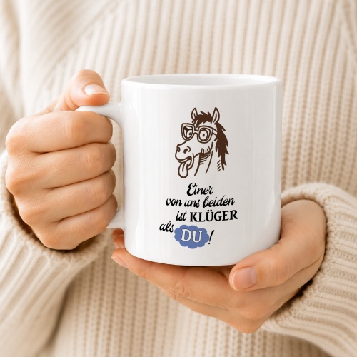 Tasse »Einer von uns beiden ist klüger als du«