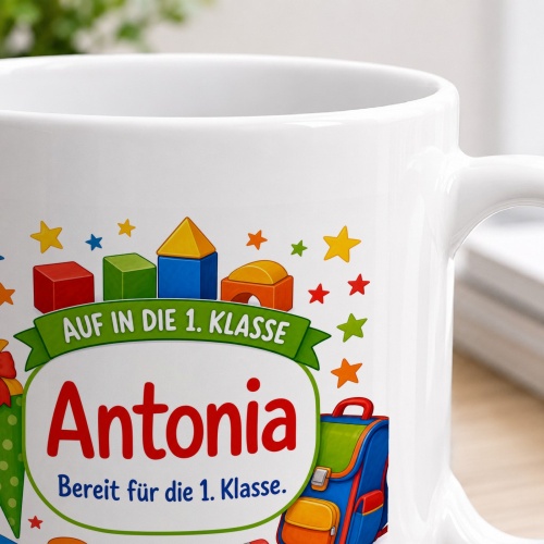 Tasse »Auf in die 1. Klasse Antonia«