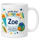 Tasse »Ich bin jetzt Schulkind Zoe«