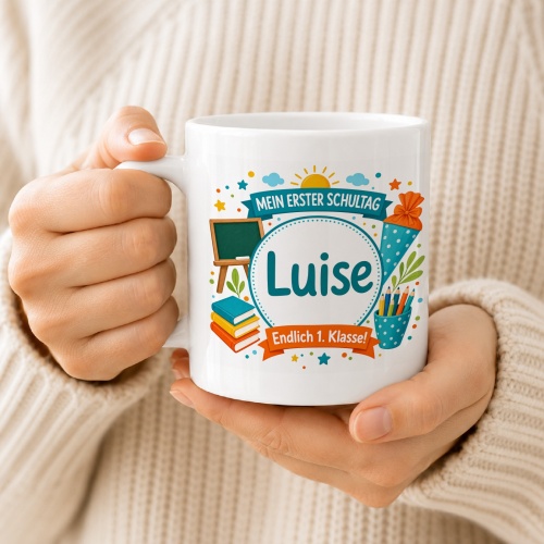 Tasse »Mein erster Schultag Luise Endlich 1. Klasse!«