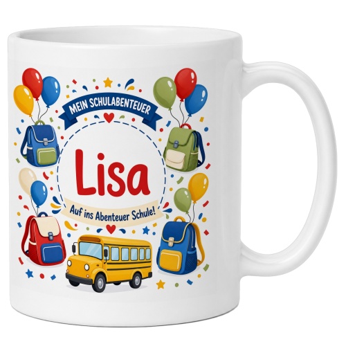 Tasse »Mein Schulabenteuer Lisa Auf ins Abenteuer...