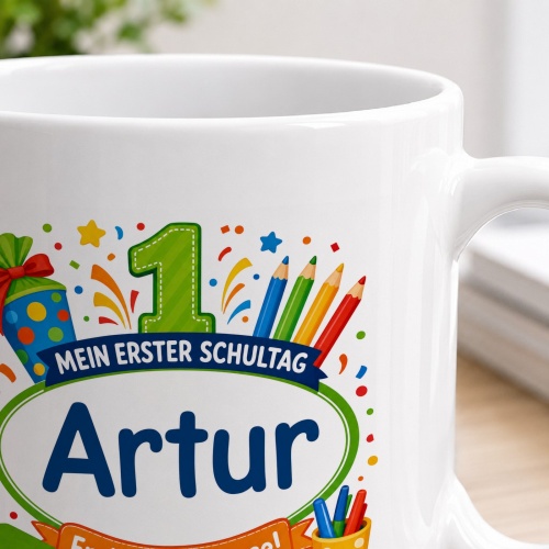 Tasse »Mein erster Schultag Arthur Endlich 1. Klasse!«