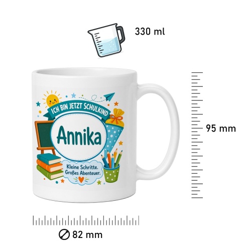 Tasse »Ich bin jetzt Schulkind Annika«