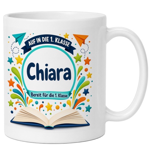 Tasse »Auf in die 1. Klasse Chiara«