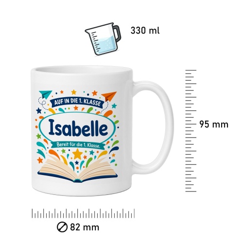 Tasse »Auf in die 1. Klasse Isabelle«