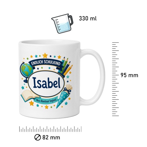 Tasse »Endlich Schulkind Isabel Mein Abenteuer beginnt.«