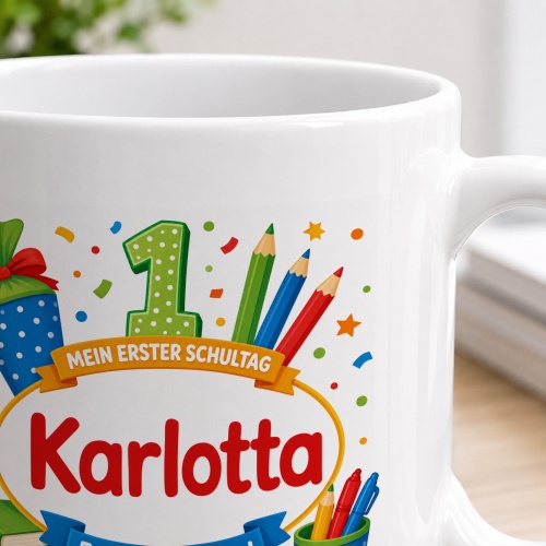 Tasse »Mein erster Schultag Karlotta Endlich 1. Klasse!«