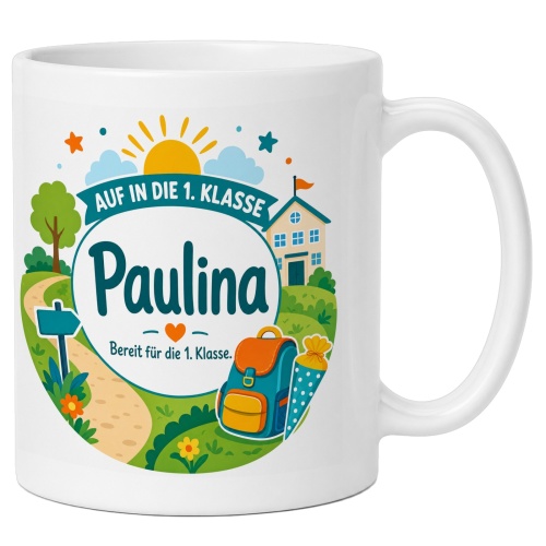 Tasse »Auf in die 1. Klasse Paulina«