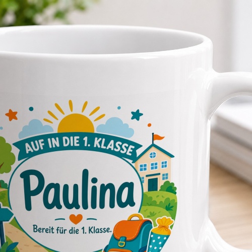 Tasse »Auf in die 1. Klasse Paulina«