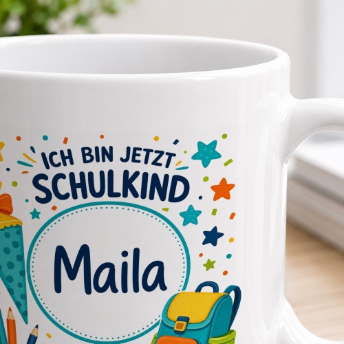 Tasse »Ich bin jetzt Schulkind Maila«