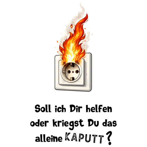 Tasse »Soll ich Dir helfen oder kriegst Du das...