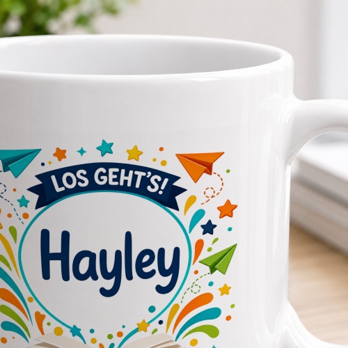 Tasse »Los gehts! Hayley Jetzt geht es los!«