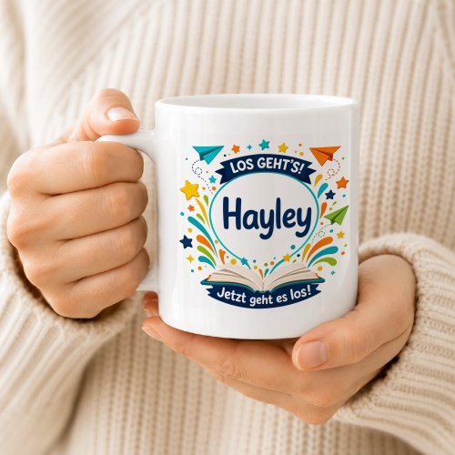 Tasse »Los gehts! Hayley Jetzt geht es los!«
