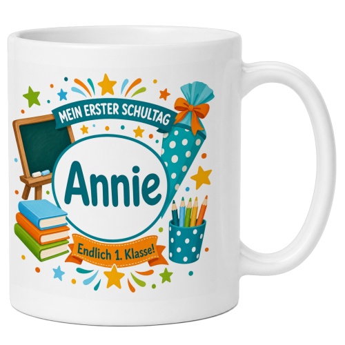 Tasse »Mein erster Schultag Annie Endlich 1....