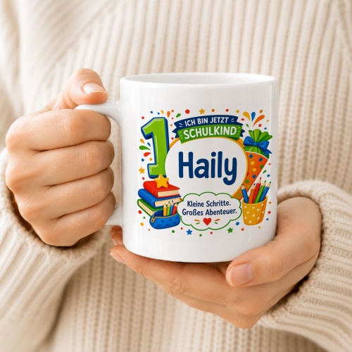 Tasse »Ich bin jetzt Schulkind Haily«