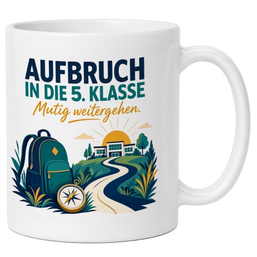 Tasse »Aufbruch in die 5. Klasse Mutig...