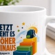 Tasse »Jetzt geht es höher Willkommen in der 5. Klasse.«