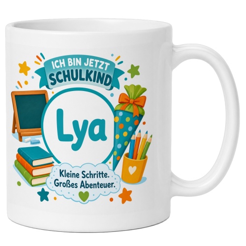 Tasse »Ich bin jetzt Schulkind Lya«