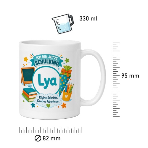 Tasse »Ich bin jetzt Schulkind Lya«