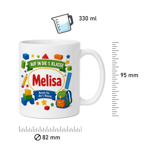 Tasse »Auf in die 1. Klasse Melissa«