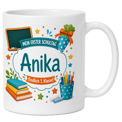 Tasse »Mein erster Schultag Anika Endlich 1....